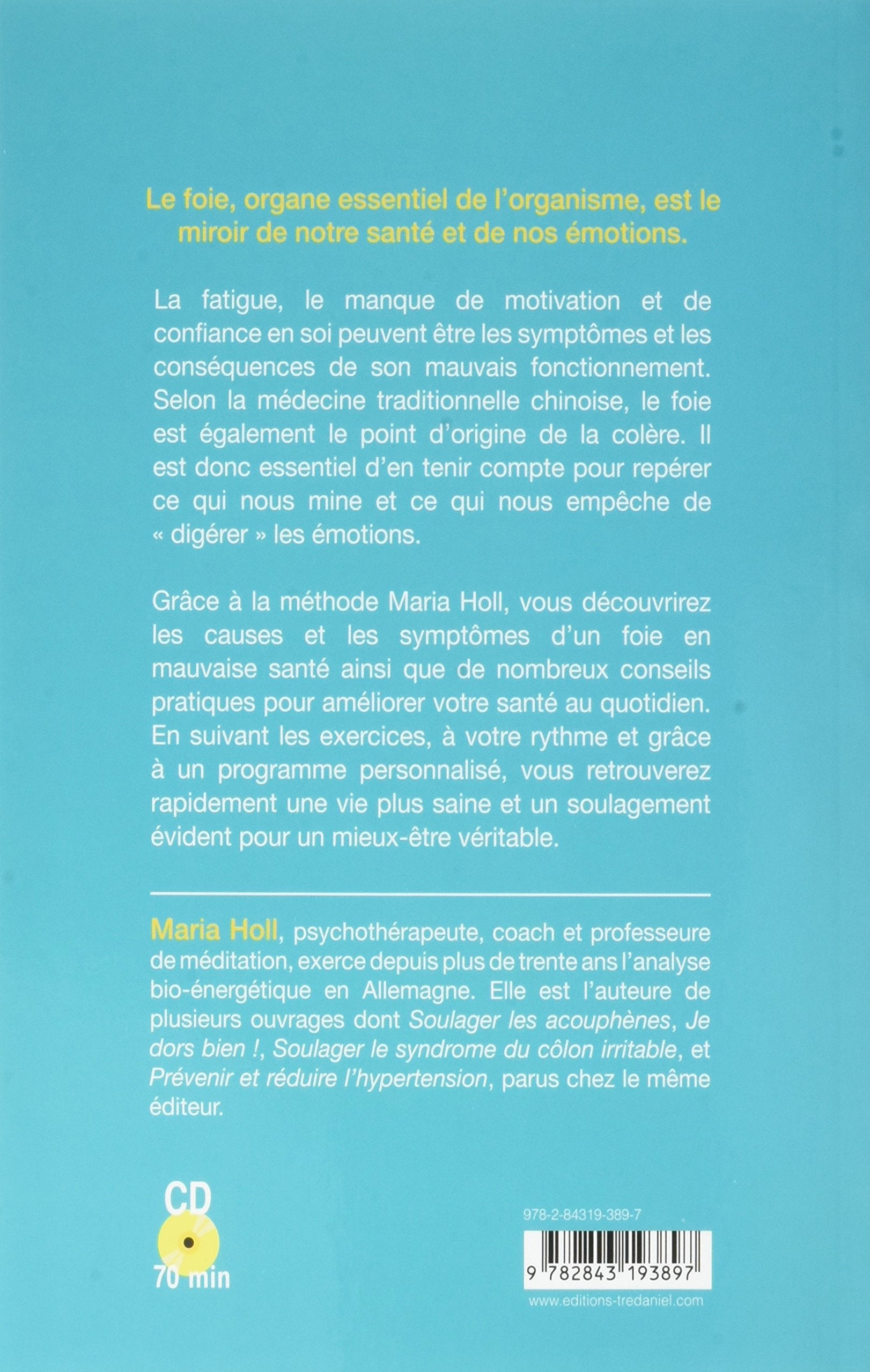 Soulager son foie en quinze minutes par jour avec la méthode Maria Holl (CD inclus) (Maria Holl)