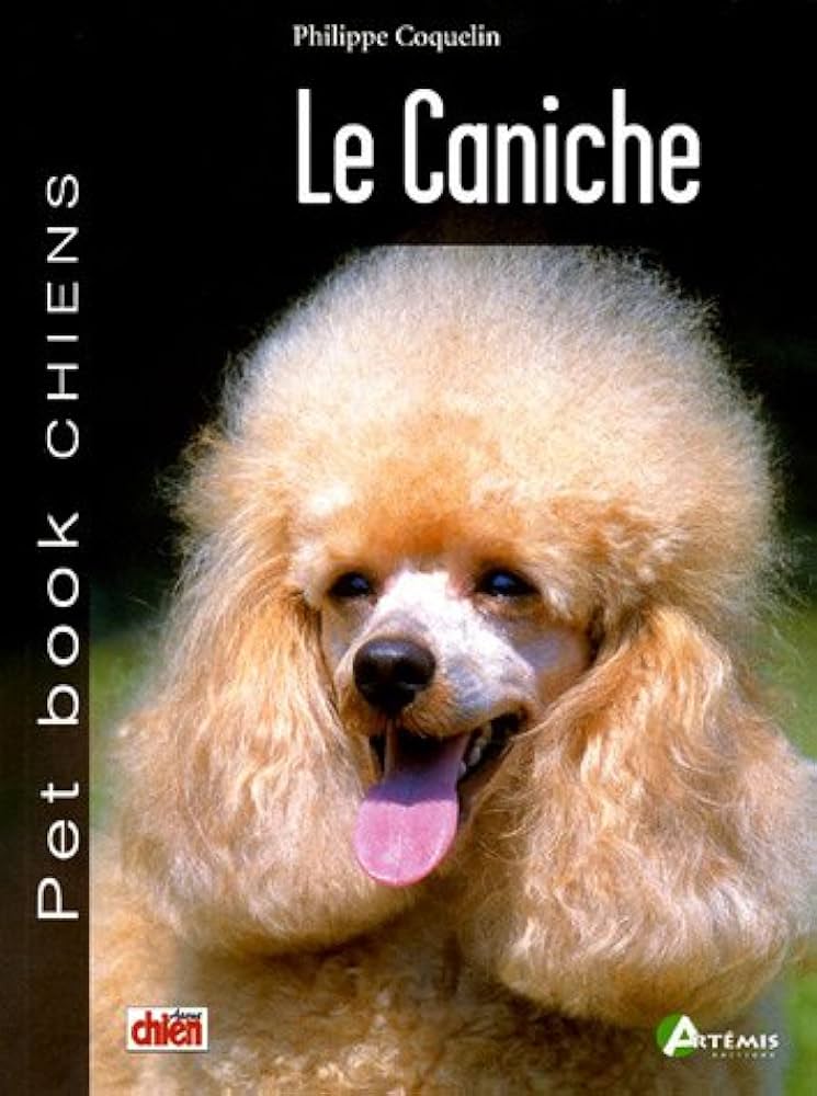 Pet book Chiens : La caniche - Philippe Coquelin