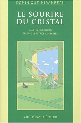Le sourire du cristal - Dominique Mirambeau