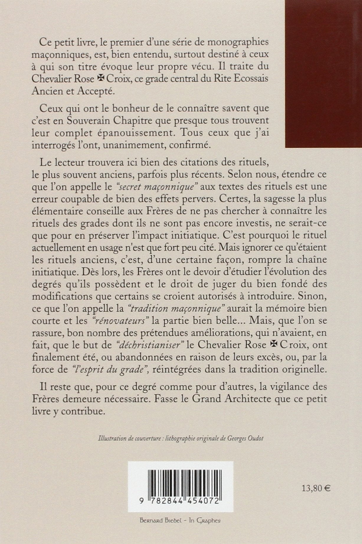 J'ai ce bonheur! Une monographie sur le XVIIIe degré de Chevalier Rose-Croix (Claude Guérillet)