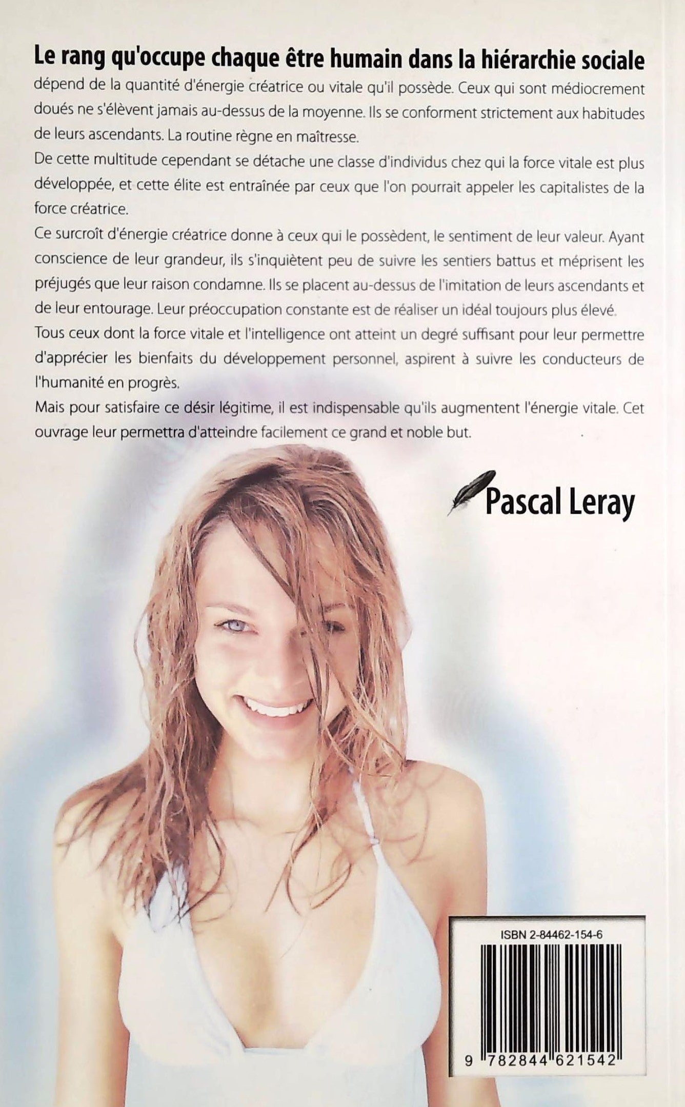 Faites rayonner votre énergie : Techniques pour extérioriser votre lumière intérieure (Pascal Leray)