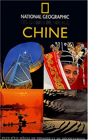 Le guides de voyage : Chine