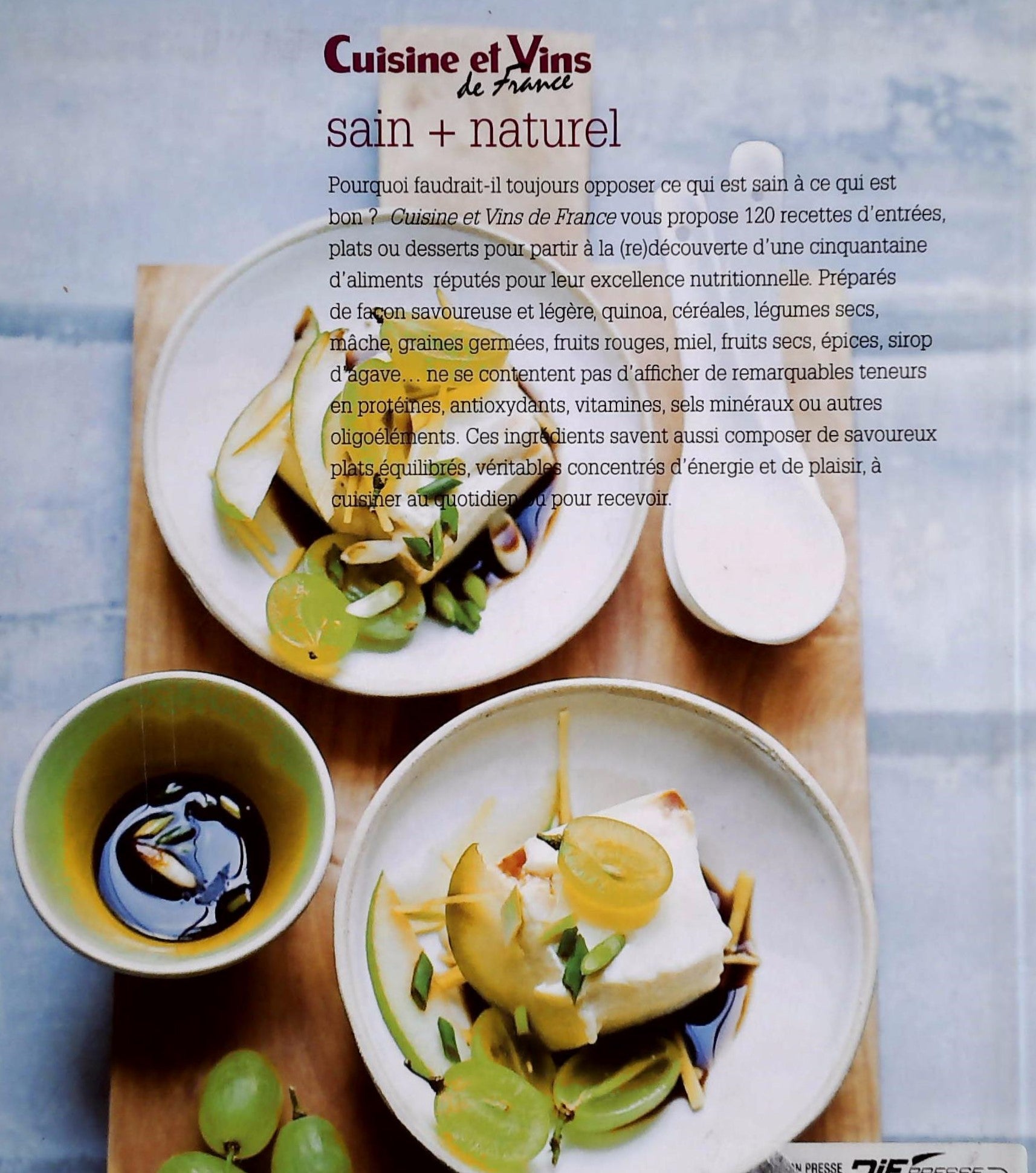 Cuisine et vins de France : Sain , Naturel : 120 Recettes Vitalité