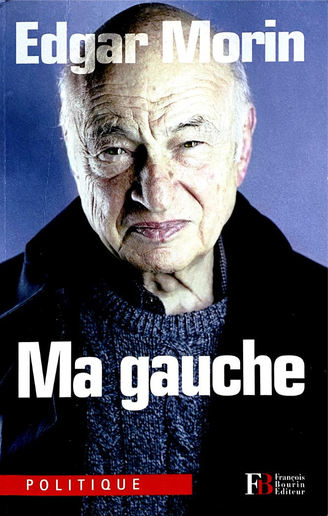 Livre ISBN 2849411647 Ma gauche (Edgar Morin)
