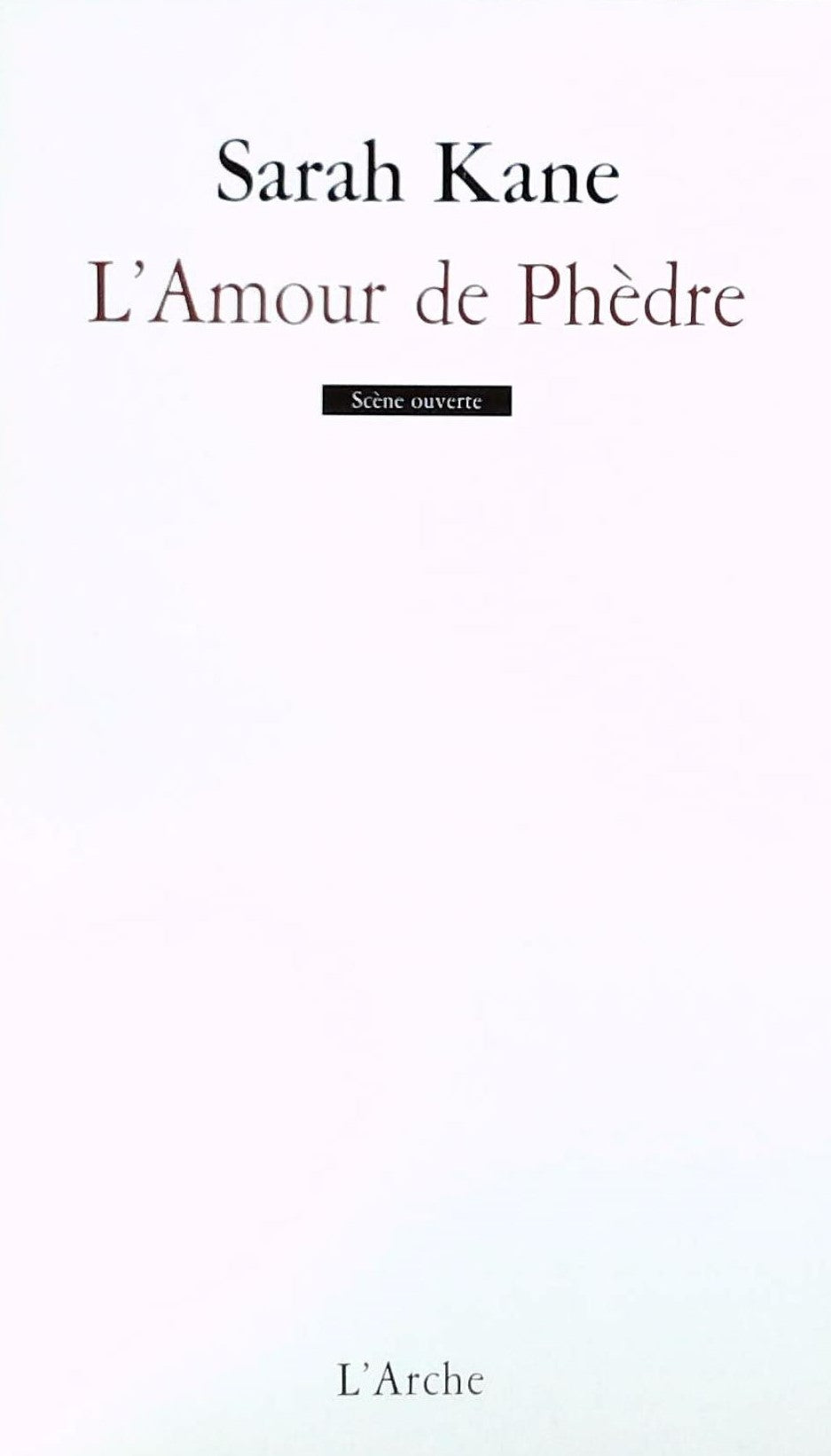Livre ISBN 2851815164 L'amour de Phèdre (Sarah Kane)