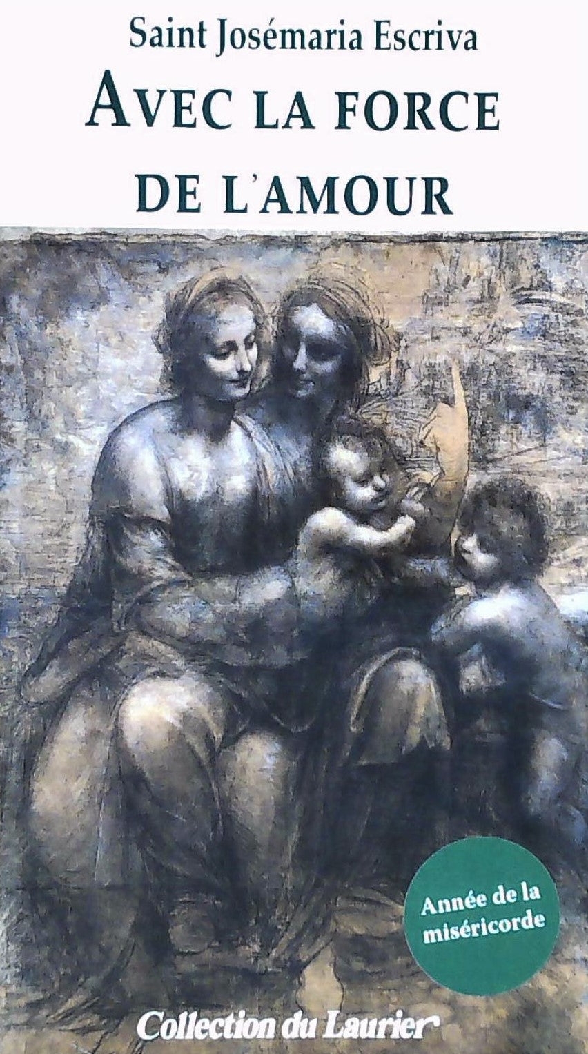 Livre ISBN 2864953811 Avec la force de l'amour (Saint Josémaria Escriva)