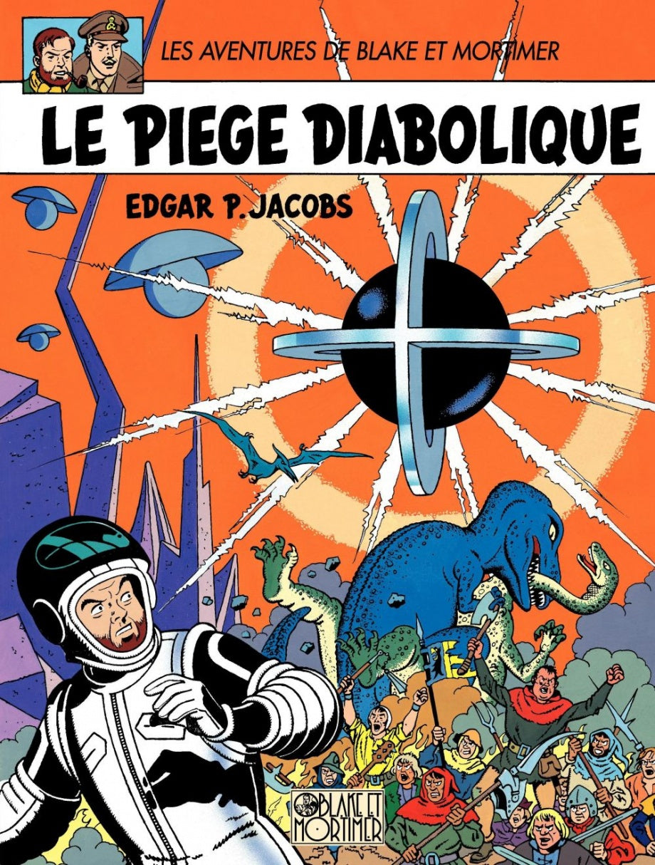 Les aventures de Blake et Mortimer # 9 : Le piège diabolique - Edgar P. Jacobs