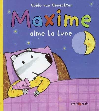 Maxime aime la lune - Guido van Genechten