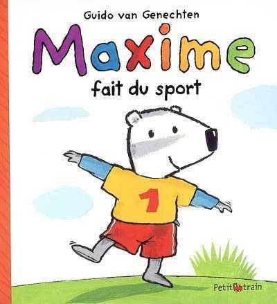 Maxime fait du sport - Guido van Genechten