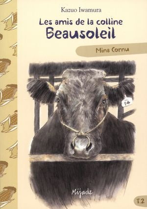 Les amis de la colline Beausoleil # 2 : Mina Cornu - Kazuo Iwamura