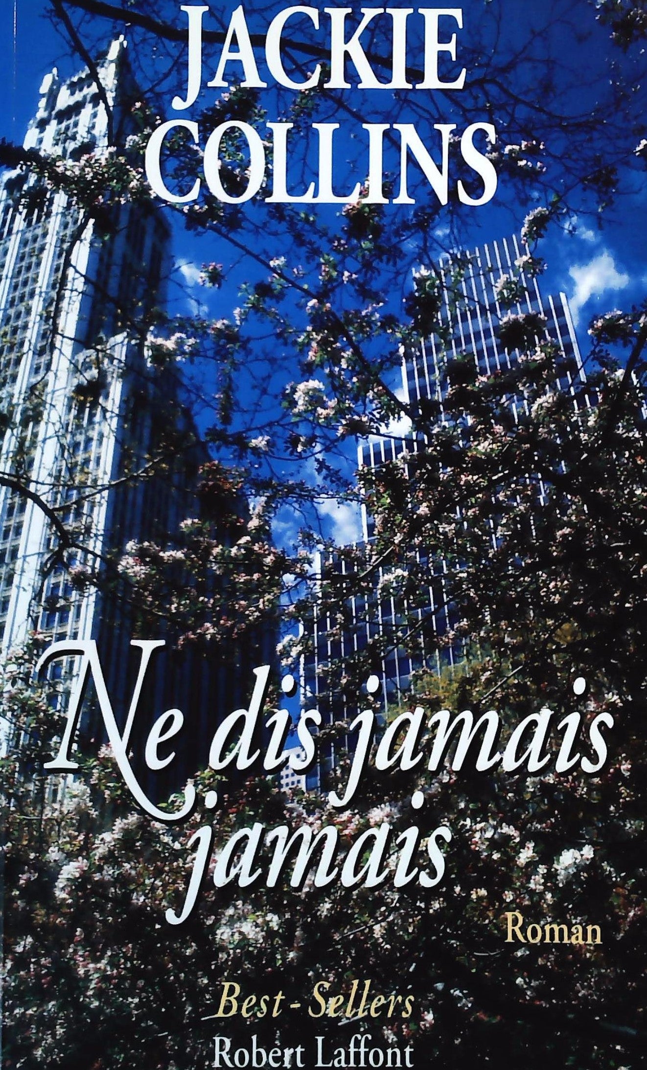 Livre ISBN 287645212X Ne dis jamais jamais (Jackie Collins)