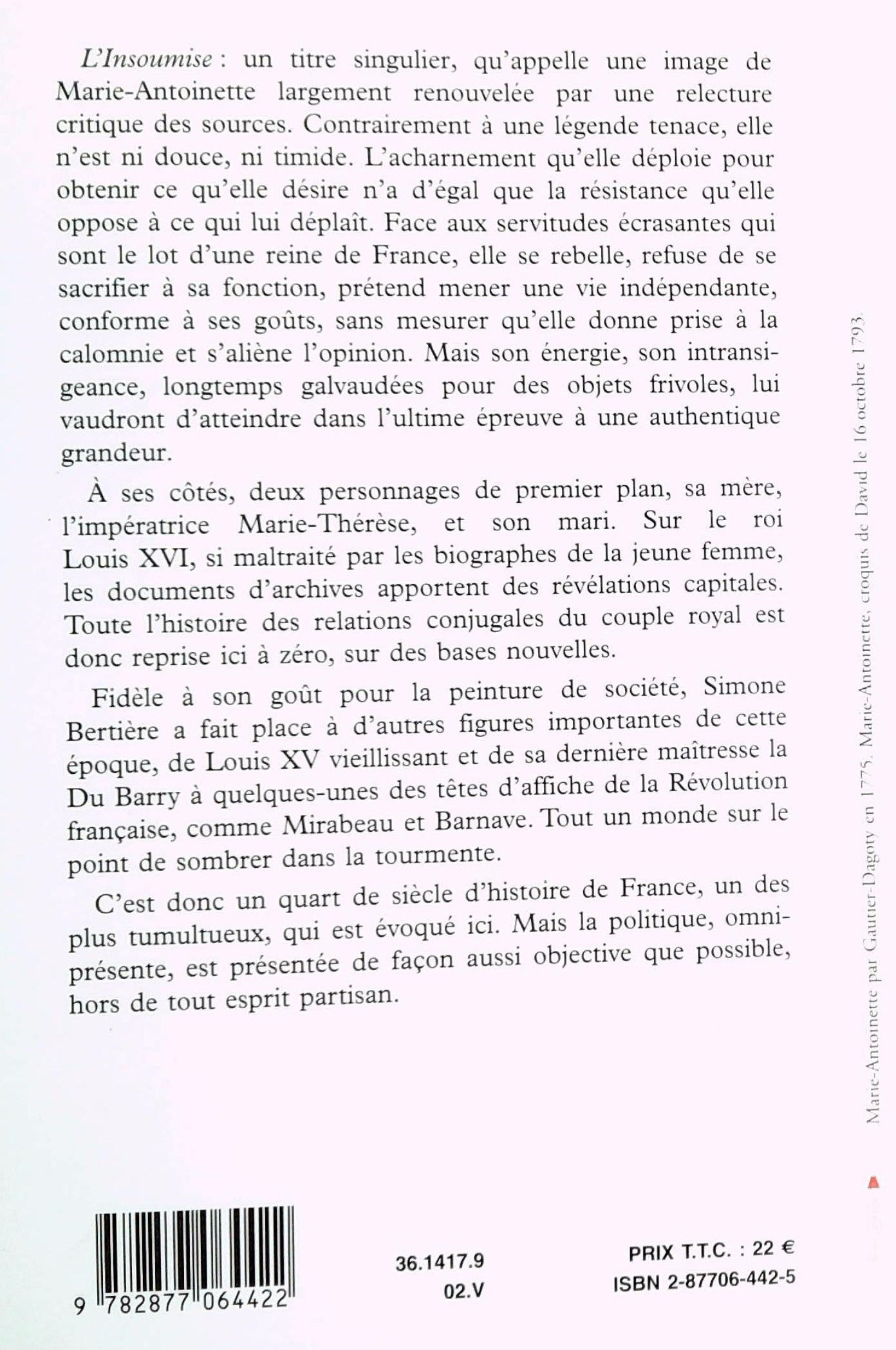 Les Reines de France au temps des bourbons # 4 : Marie-Antoinette l'insoumise (Simone Bertière)