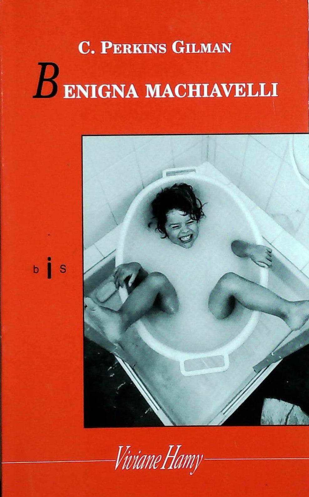 Livre ISBN Benigna Machiavelli (C. Perkins Gilman)
