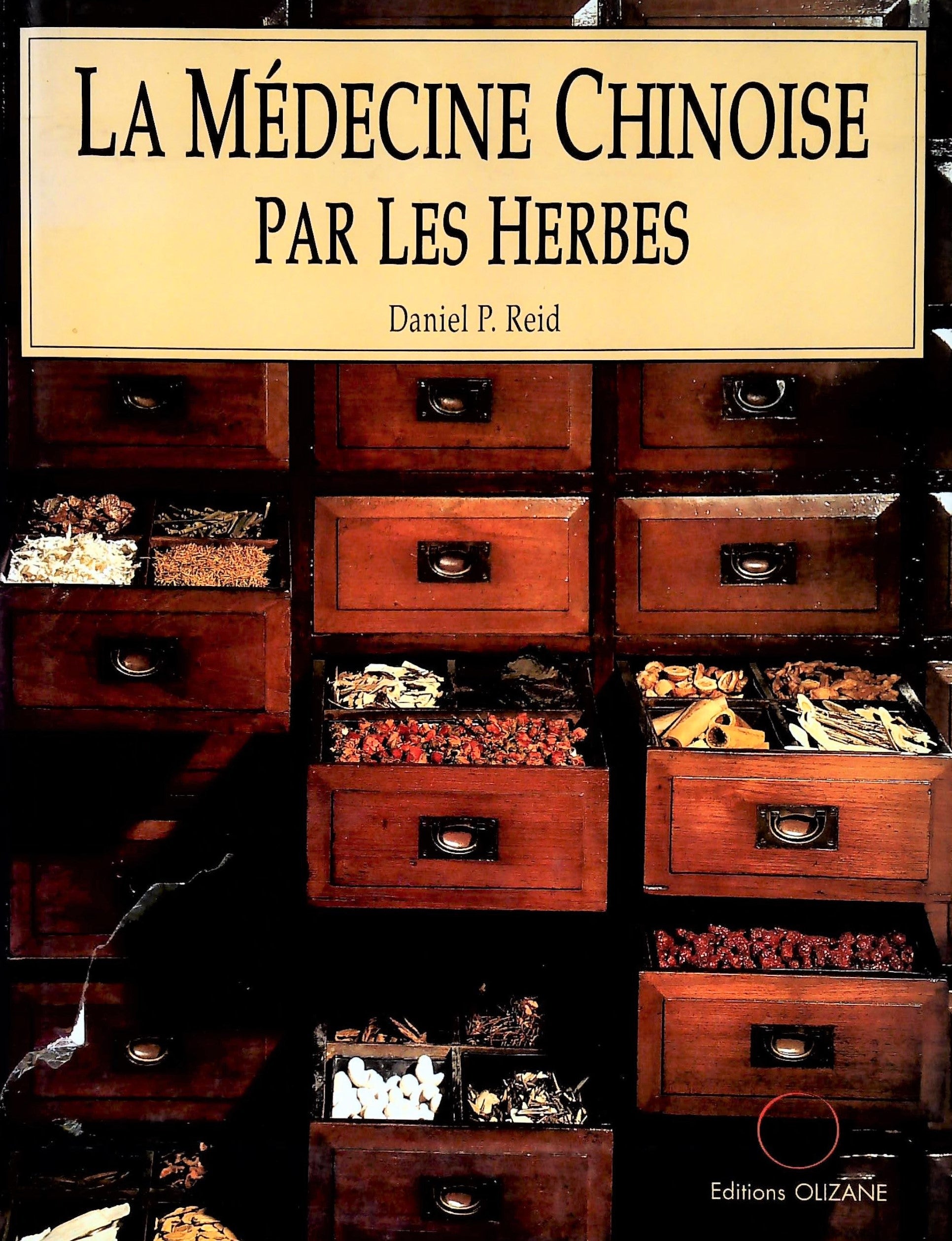 Livre ISBN 2880861241 La médecine chinoise par les herbes (Daniel P. Reid)