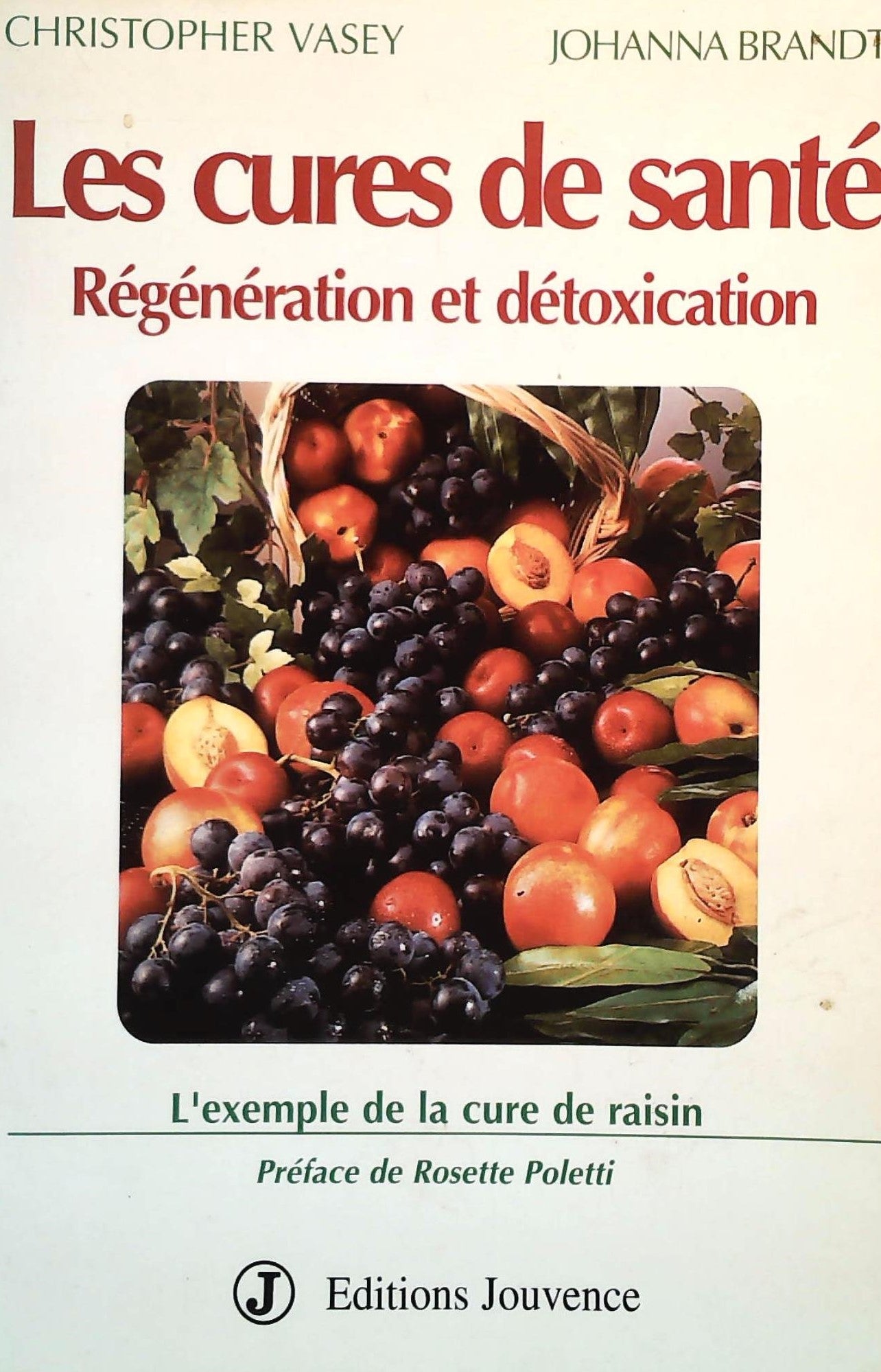 Livre ISBN 2883530793 Les cures de santé : Régénération et détoxication (Chritopher Vasey)