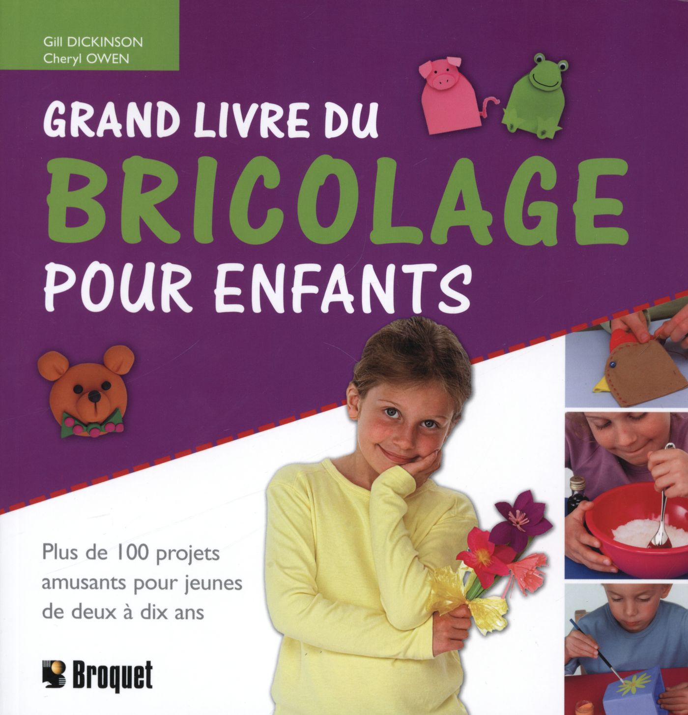 Grand livre du bricolage pour enfants - Gill Dickinson