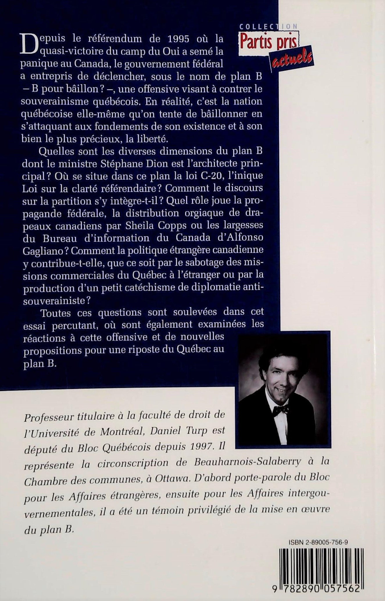 La nation bâillonnée: Le plan B ou l'offensive d'Ottawa contre le Québec (Daniel Turp)