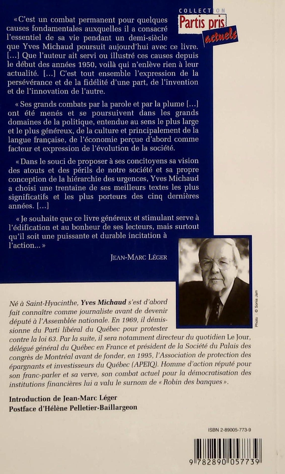 Partis pris actuels # 24 : Paroles d'un homme libre : chronique des années 1995-2000 (Yves Michaud)