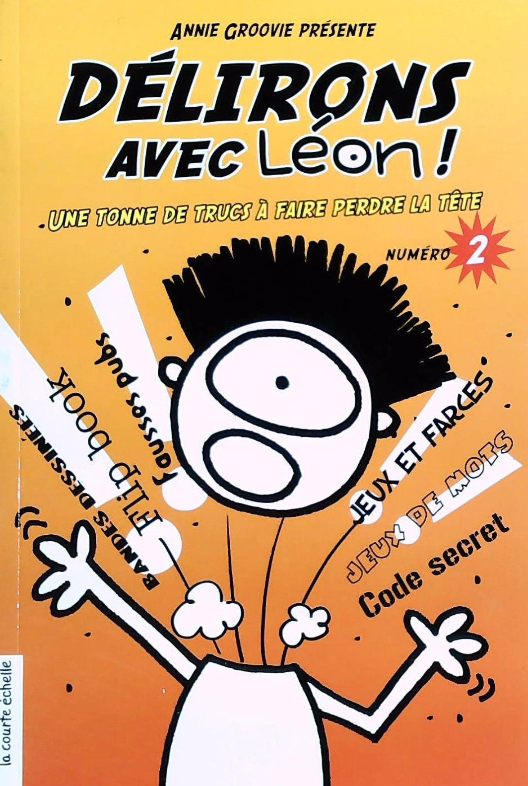 Livre ISBN Délirons Avec Léon # 2 (Annie Groovie)