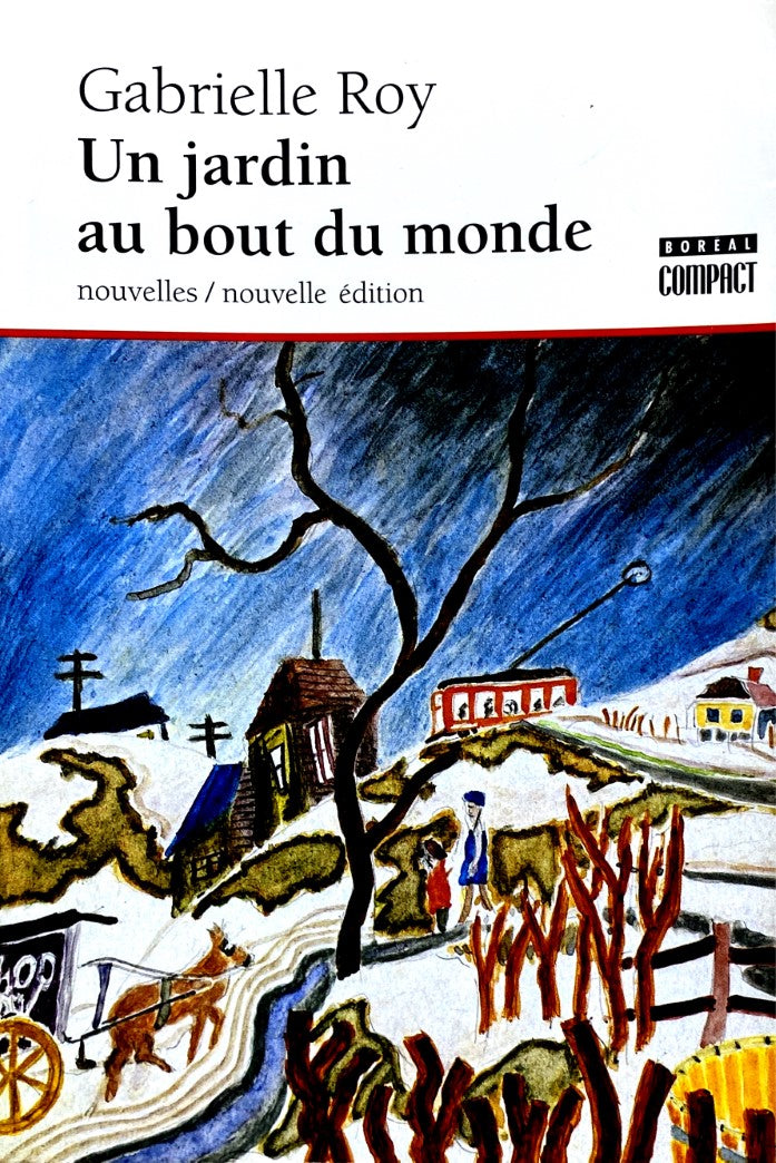 Livre ISBN 2890525953 Un jardin au bout du monde (Gabrielle Roy)