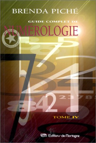 Livre ISBN 2890748871 Guide complet de numérologie # 4 (Brenda Piché)