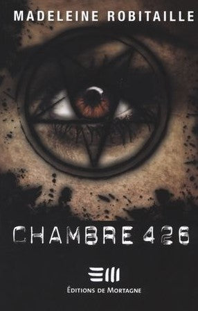 Chambre 426 - Madeleine Robitaille