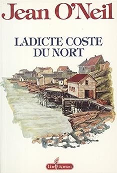 Ladicte Coste du Nort - Jean O'Neil