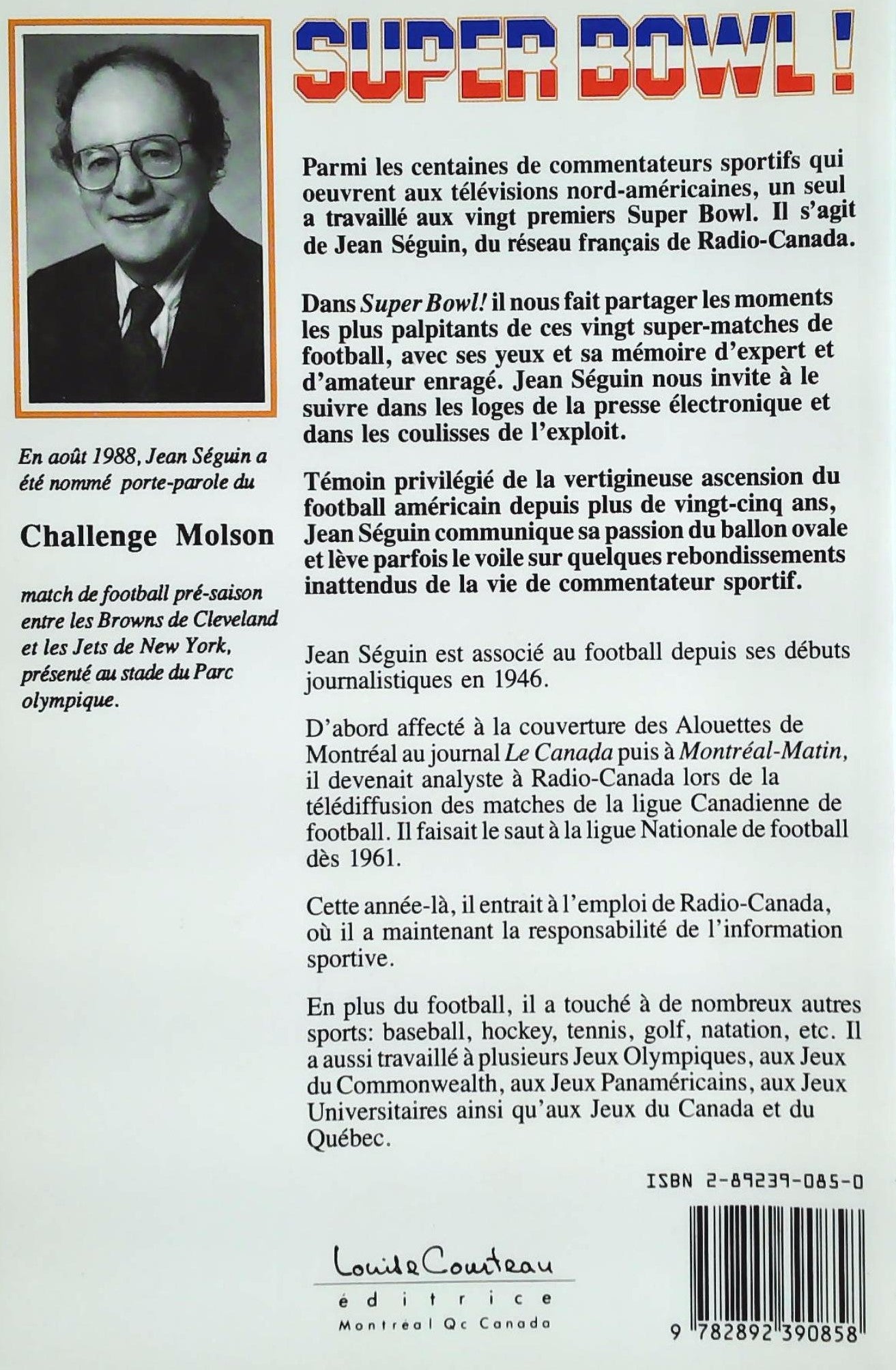 Super Bowl! 20 ans de football américain (Jean Séguin)