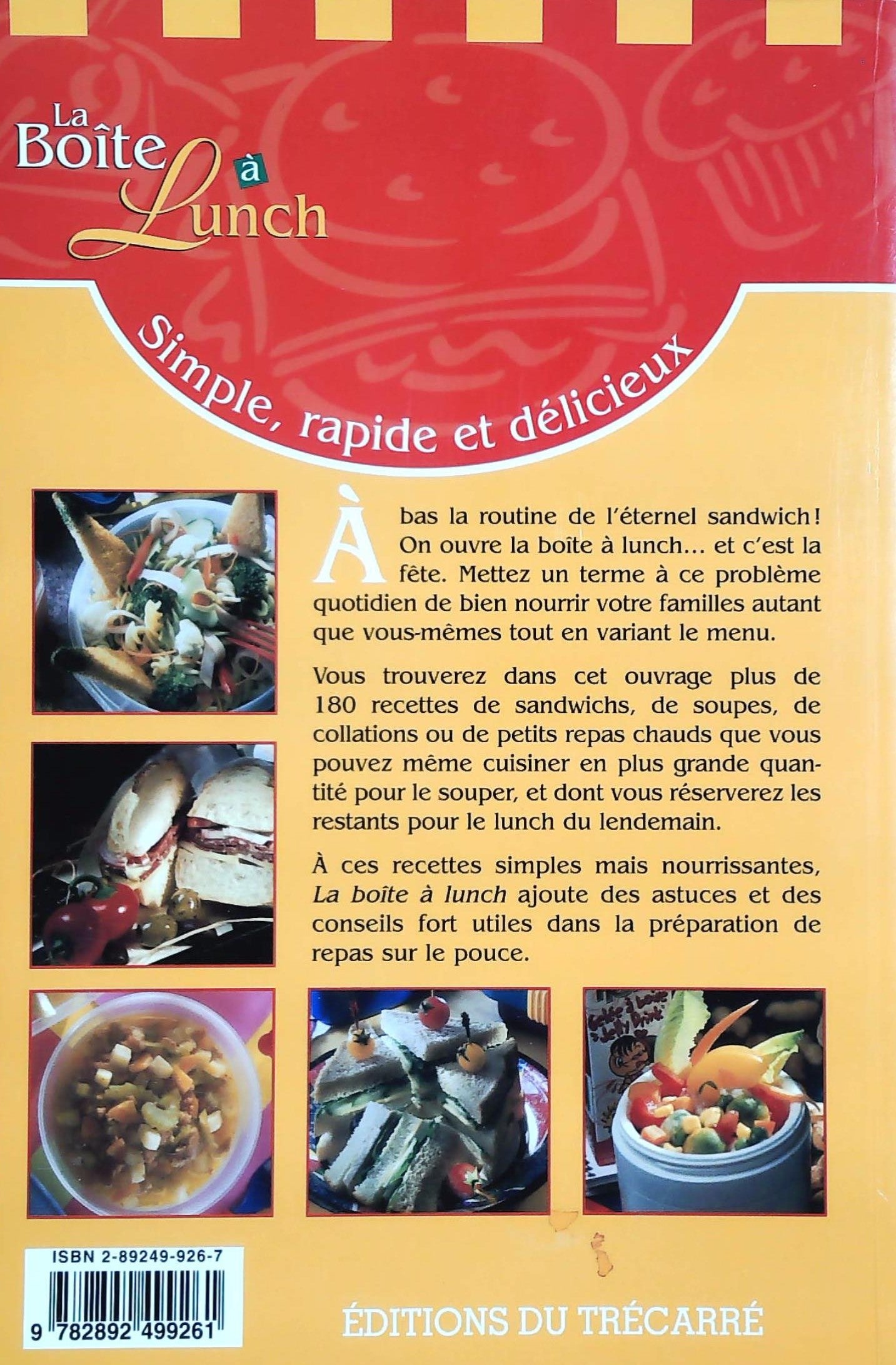 La boîte à lunch : Simple, rapide et délicieux