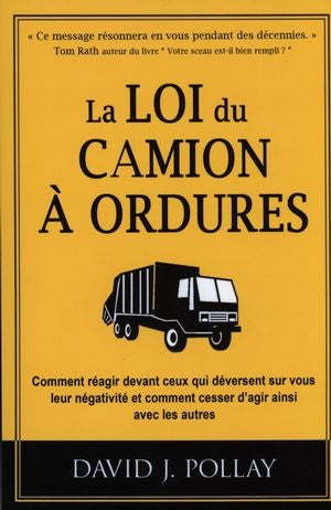 La loi du camion à ordures - David J. Pollay