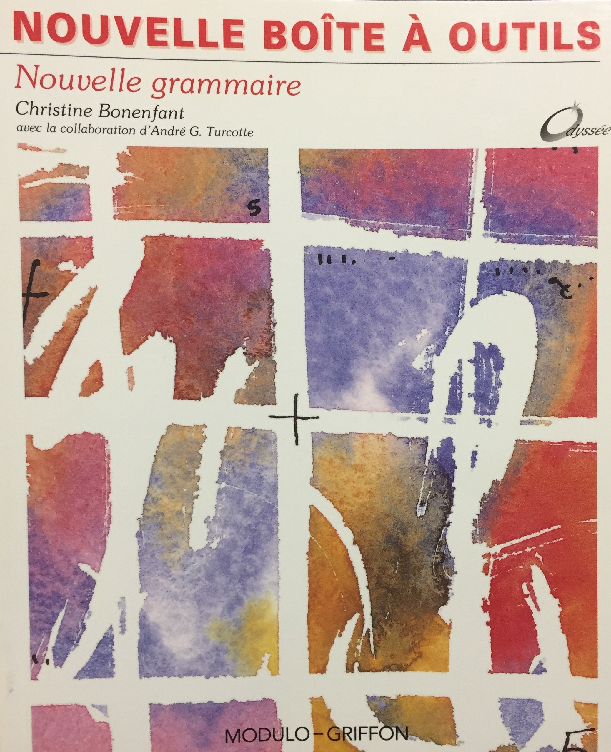 Nouvelle boîte à outil : Nouvelle grammaire - Christine Bonenfant