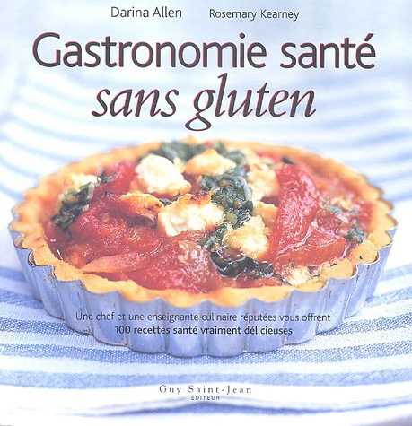 Gastronomie santé sans gluten - Darina Allen