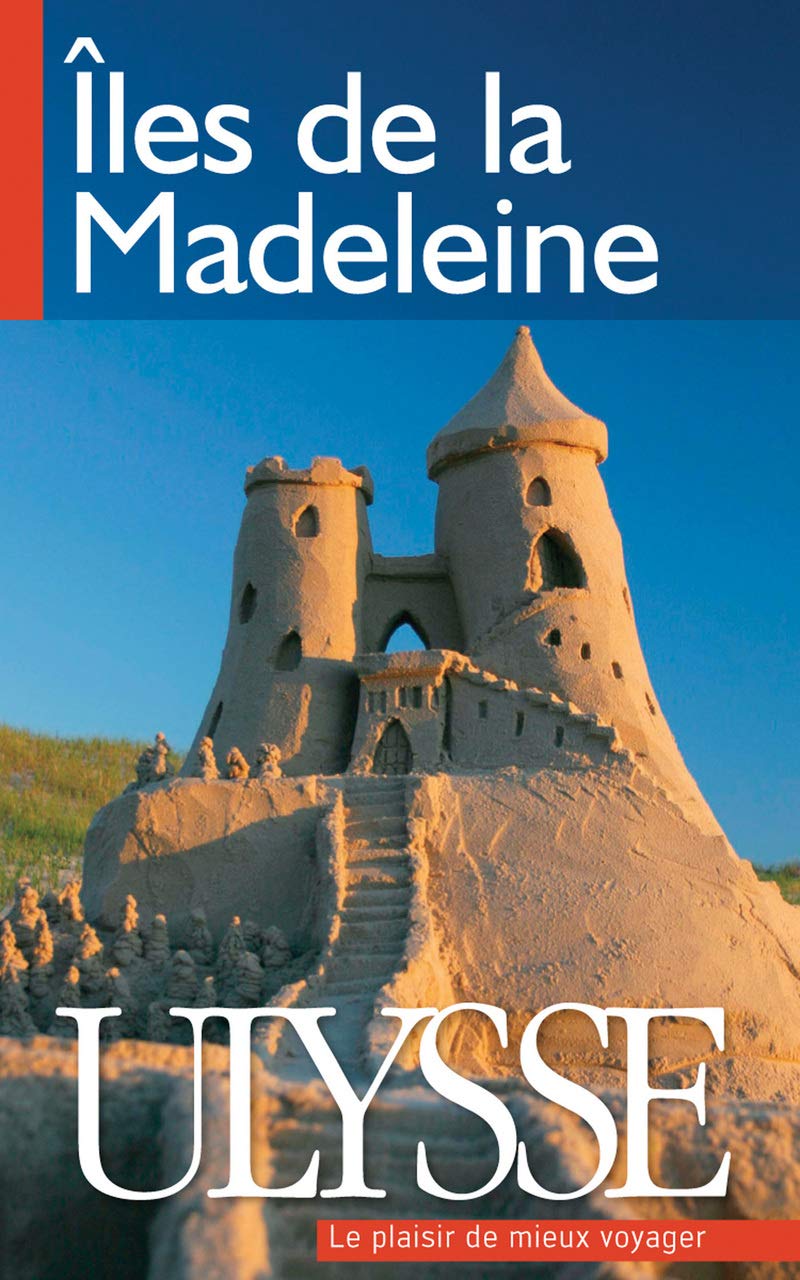 Livre ISBN 2894644426 Guide de voyage Ulysse : Iles de la Madeleine (Jean-Hugues Robert)