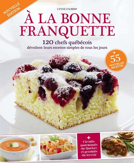 À la bonne franquette - Lynne Faubert