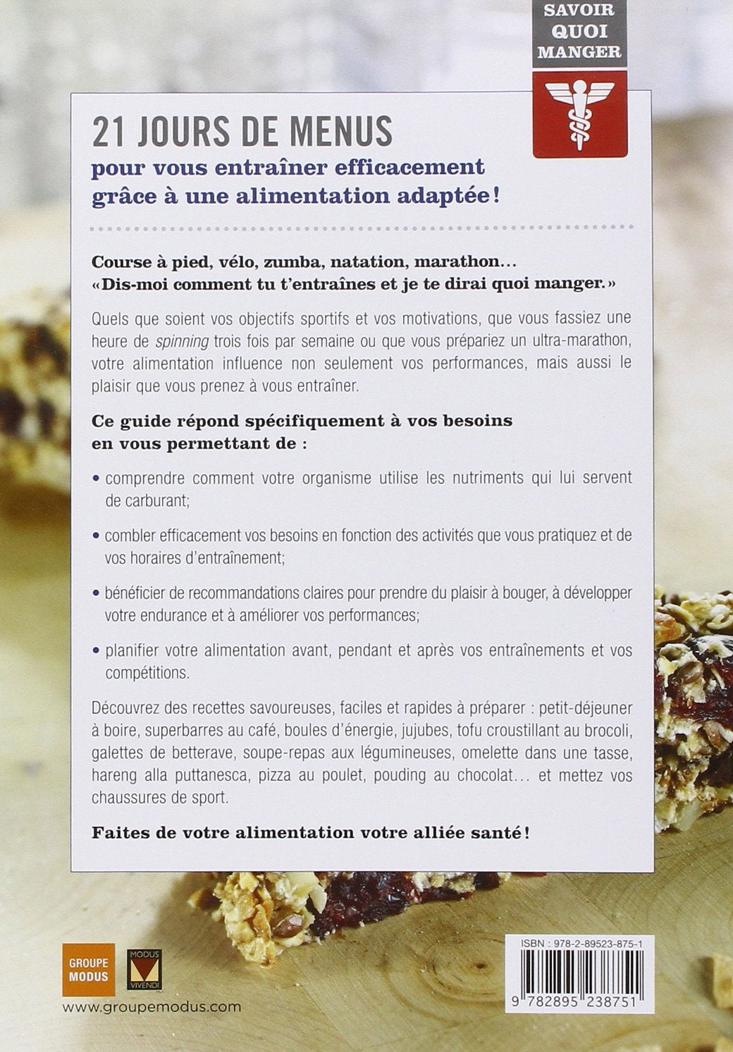 Savoir quoi manger : Nutrition Sportive : 21 jours de menus (Stéphanie Côté)