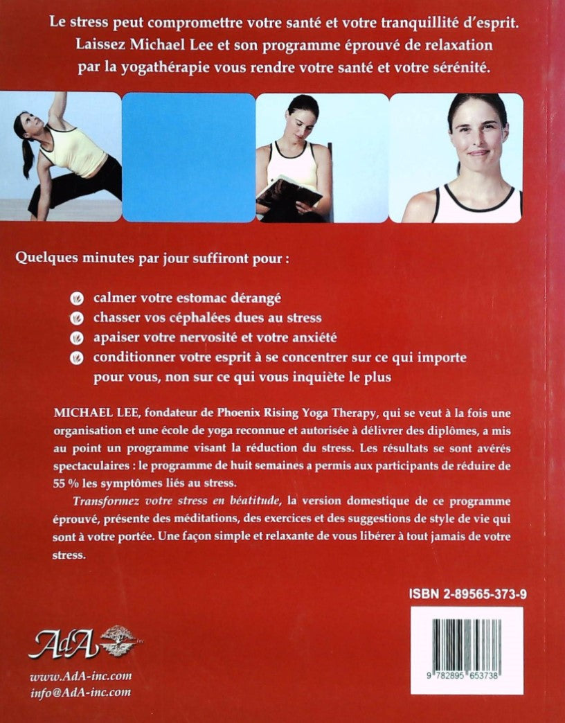 Transformez votre stress en béatitude (Michael Lee)