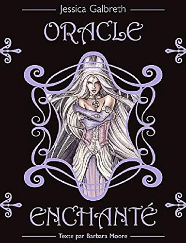 Oracle enchanté (Coffret livre et jeu) - Galbreth J. & Moore B.