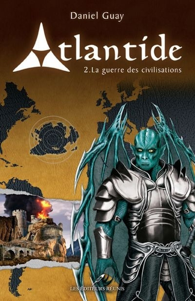 Atlantide # 2 : La guerre des civilisations - Daniel Guay