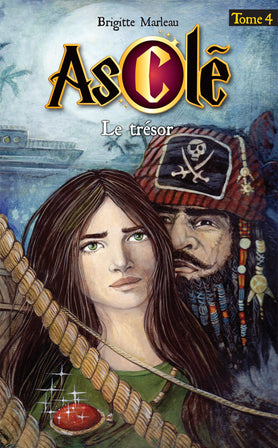 Asclé # 4 : Le trésor - Brigitte Marleau