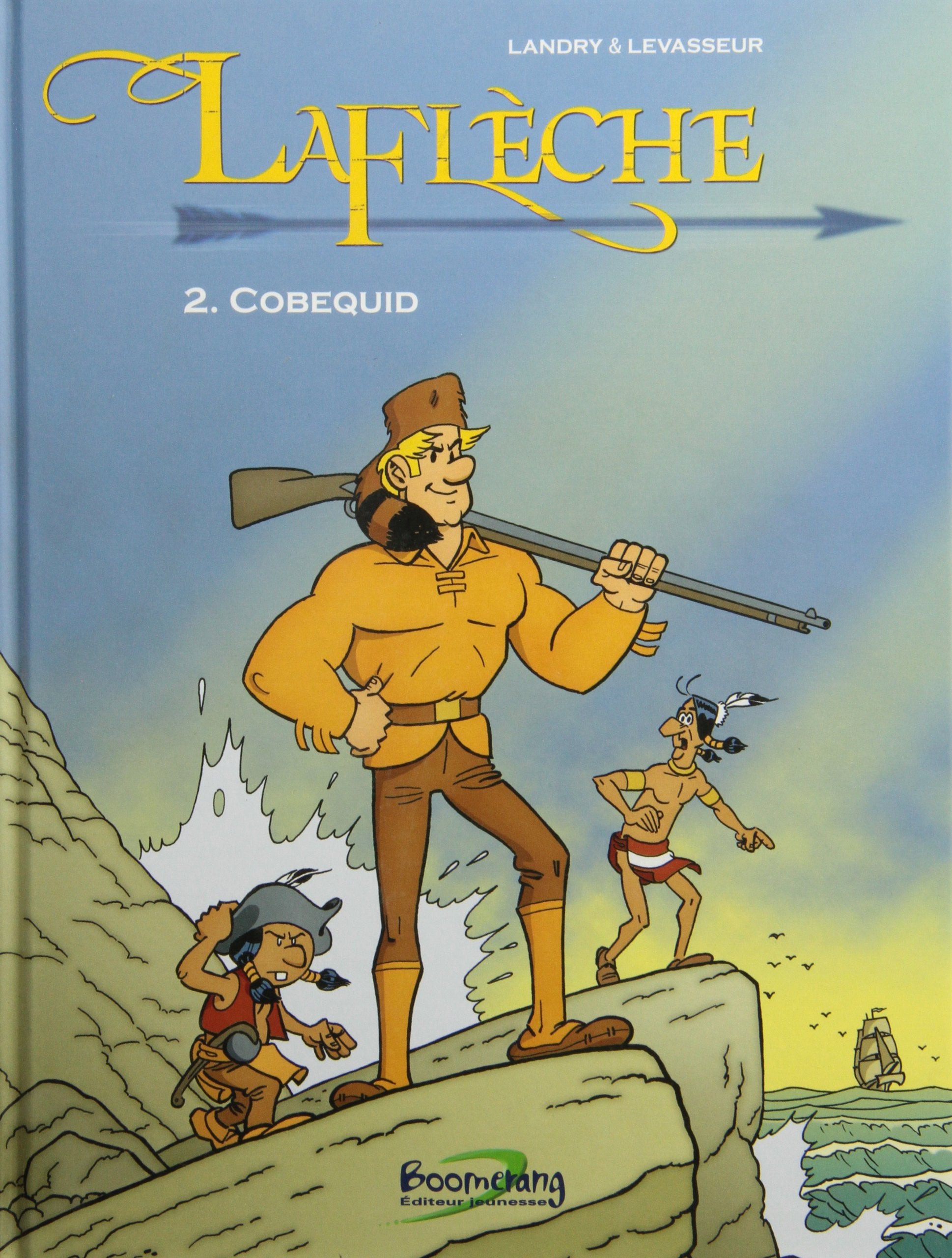 Livre ISBN 2895954348 Laflèche # 2 : Cobequid (Landry)