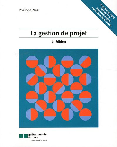 La gestion de projet (2e édition) - Philippe Nasr