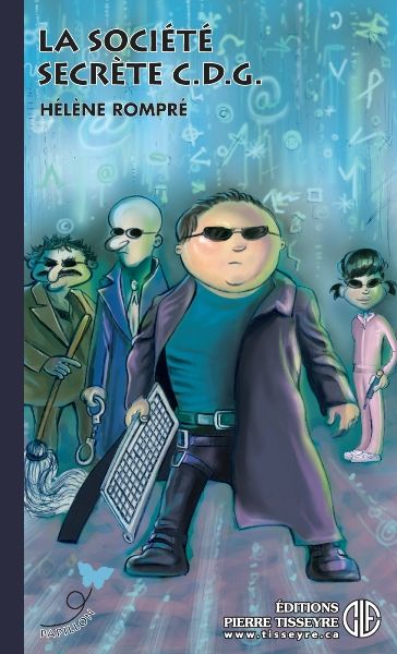 Papillon # 175 : La société secrète C.D.G. - Hélène Rompré