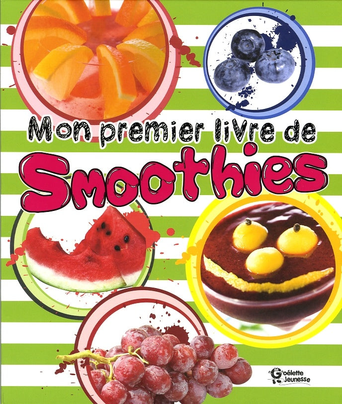 Mon premier livre de smoothies