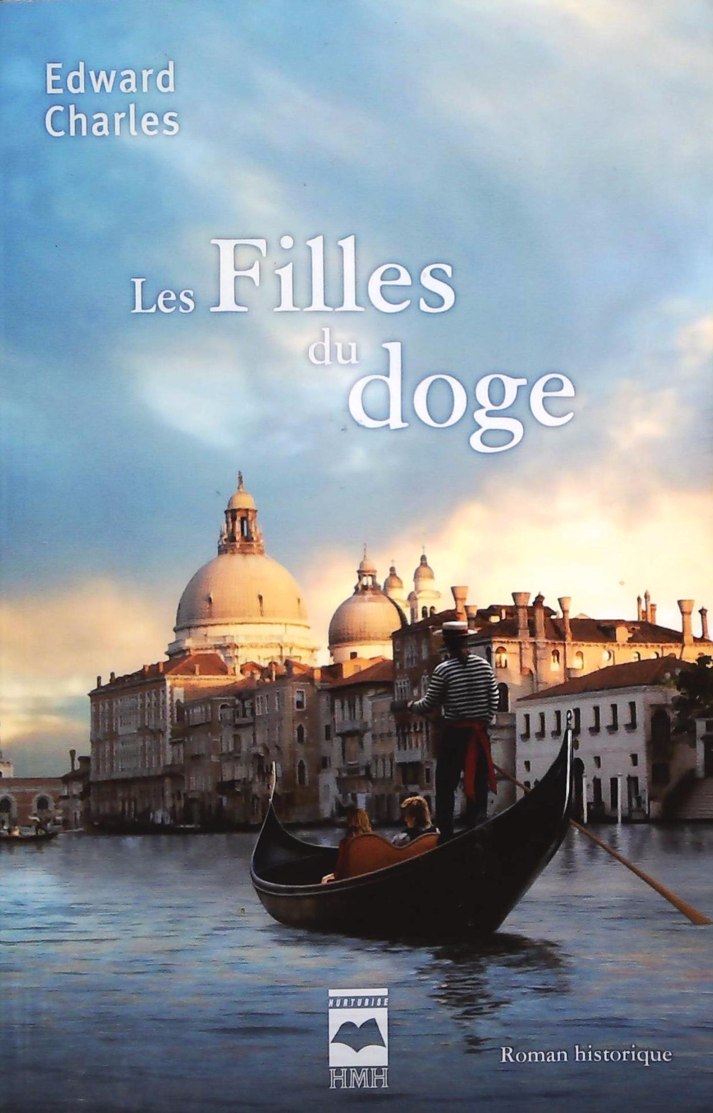 Livre ISBN 2896471057 Les filles du doge (Edward Charles)