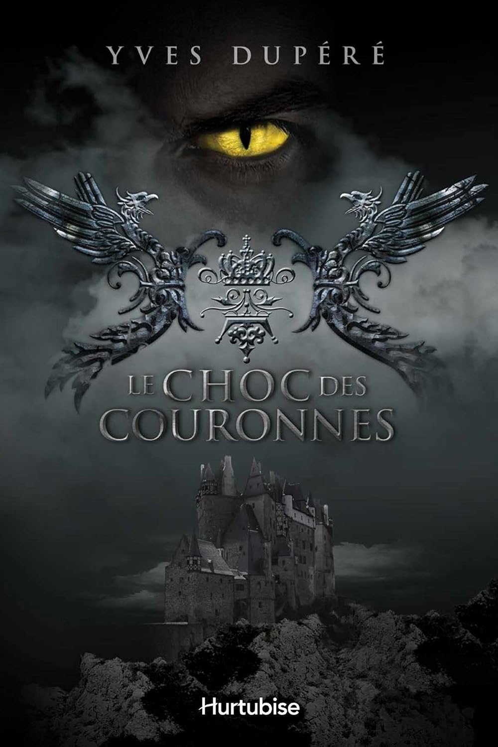 Le choc des couronnes - Yves Dupéré