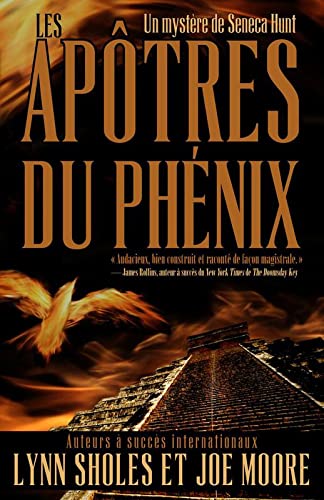 Un mystère de Seneca Hunt : Les apötres du phénix - Joe Moore