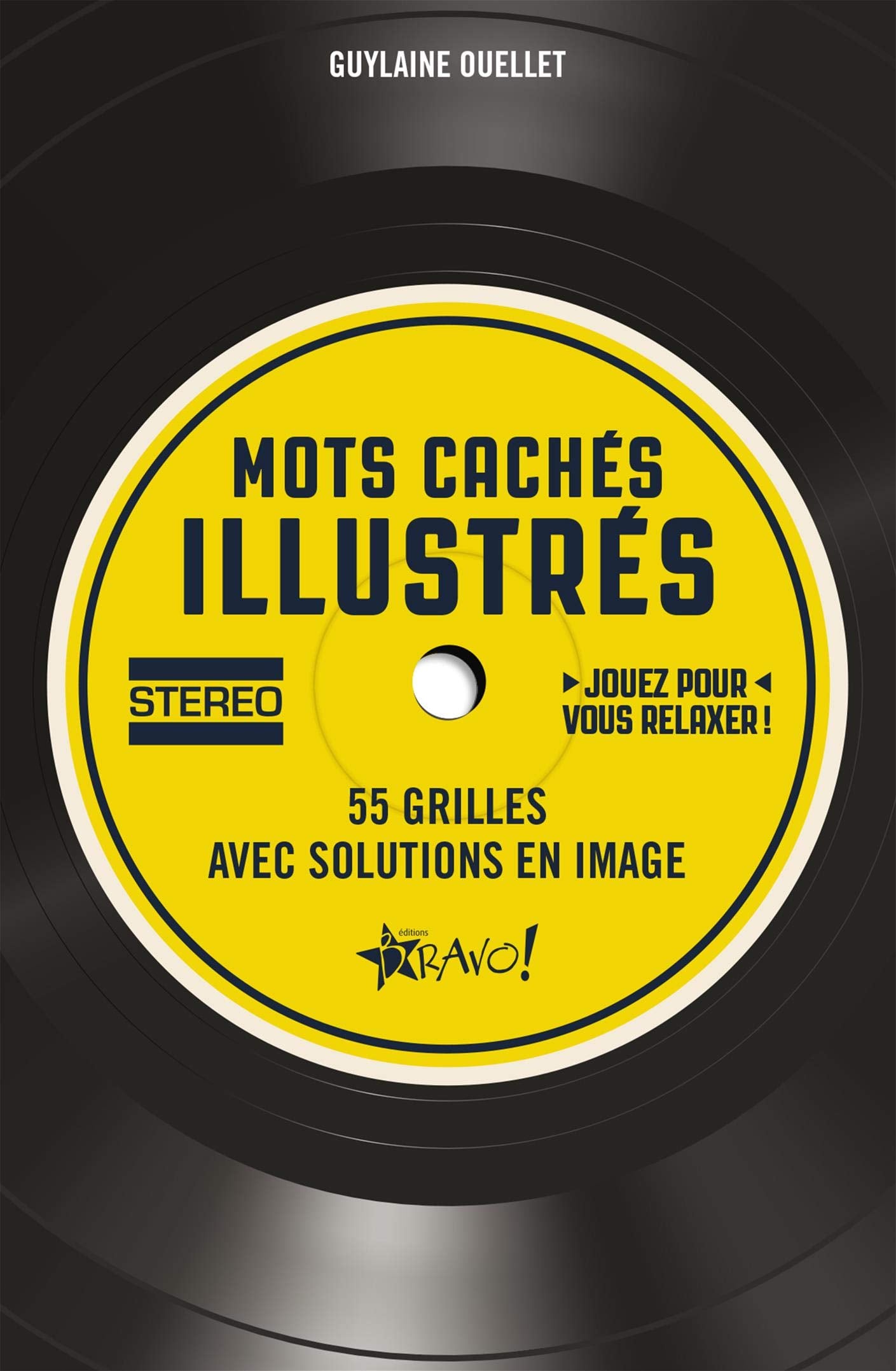 Mots cachés illustrés : 55 grilles avec solutions en image - Guylaine Ouellet