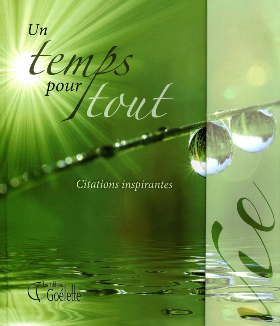 Un temps pour tout : citations inspirantes