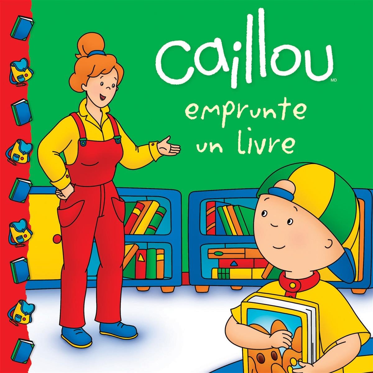 Caillou : Caillou emprunte un livre