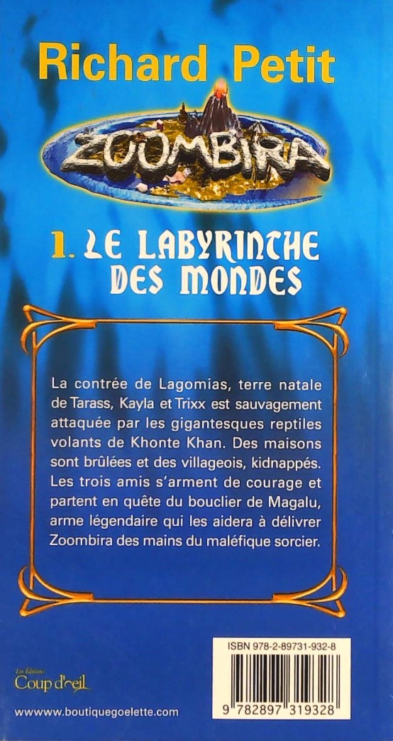 Zoombira # 1 : Le labyrnthe des mondes (Richard Petit)